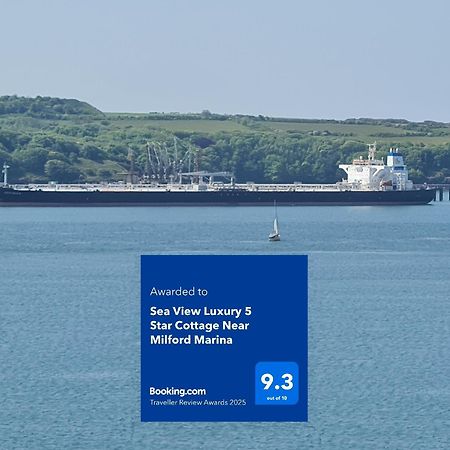 Sea View Luxury 5 Star Cottage Near Milford Marina Milford Haven Exterior photo